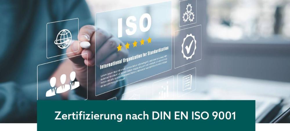 Zertifizierung nach DIN EN ISO 9001 