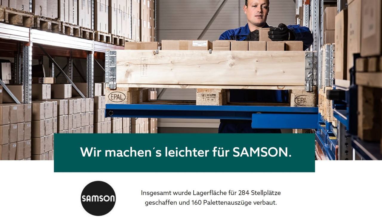 KROG Palettenauszüge machen's leichter für SAMSON. Es wurden 284 Stellplätze geschaffen und 160 Palettenauszüge verbaut.